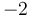 -2